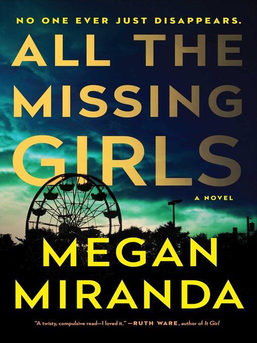 Title details for All the Missing Girls by Megan Miranda - Available